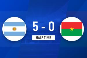 半场-阿根廷5-0布基纳法索 劳塔罗、普雷斯蒂安尼传射 小蜘蛛破门